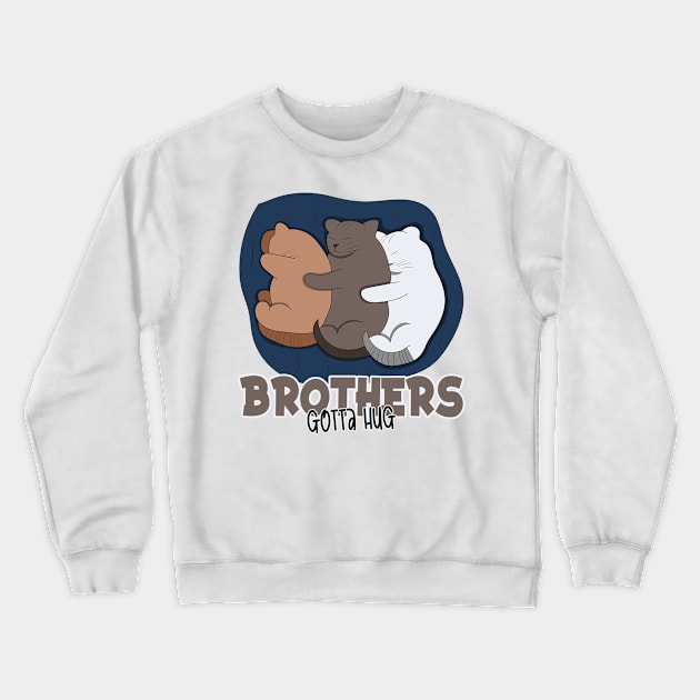 Brothers Gotta Hug Crewneck Sweatshirt by Nonconformist